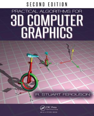 Practical Algorithms for 3D Computer Graphics · 2nd Edition