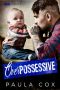 Overpossessive · A Motorcycle Club Romance (Wilderkind MC) (Inked and Dangerous Book 1)