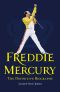 Freddie Mercury · the Definitive Biography · the Definitive Biography