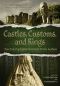 Castles, Customs, and Kings · True Tales by English Historical Fiction Authors