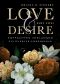 Love and Desire 2: Entfachtes Verlangen (Dunkler Liebesroman) (German Edition)