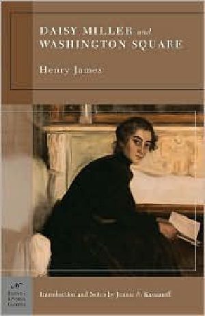 Henry James, Five Novels · Daisy Miller - Washington Square - the Portrait of a Lady - the Turn of the Screw - the Wings of the Dove (Library of Essential Writers)