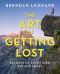 The Art of Getting Lost