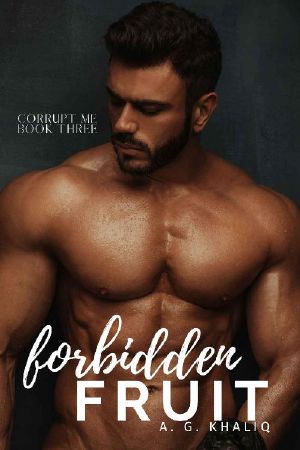 Forbidden Fruit: A Mafia Romance (Corrupt Me Book 3)