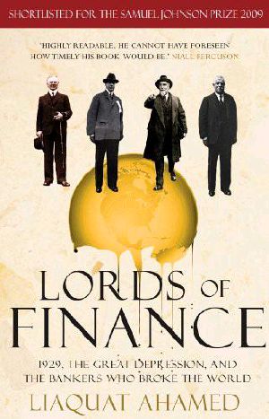 Lords of Finance · The Bankers Who Broke the World