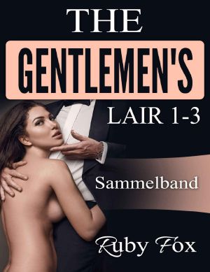 The Gentlemen's Lair 1-3 · Sammelband (German Edition)