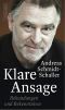 Klare Ansage · Bekundungen und Bekenntnisse