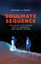 Soulmate Sequence · Your Guide to Mastering Social Confidence and Finding the One