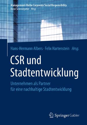 CSR und Stadtentwicklung · Unternehmen als Partner für eine nachhaltige Stadtentwicklung