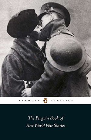 The Penguin Book of First World War Stories