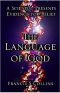 The Language of God · A Scientist Presents Evidence for Belief