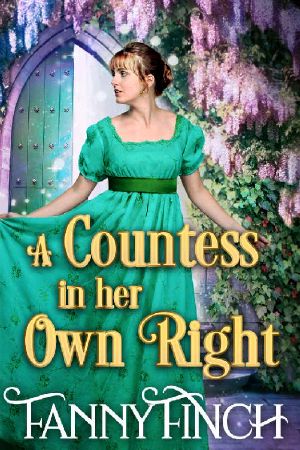 A Countess in Her Own Right · A Clean & Sweet Regency Historical Romance Novel