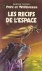 Les récifs de l'espace