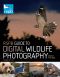 RSPB Guide to Digital Wildlife Photography