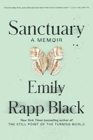 Sanctuary, A Memoir