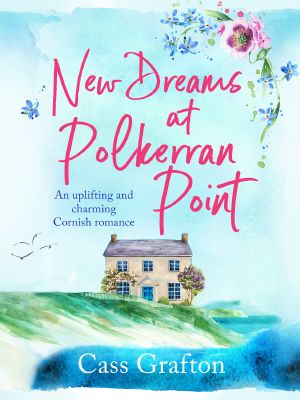 New Dreams at Polkerran Point