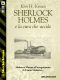 Sherlock Holmes e la cura che uccide (Sherlockiana)