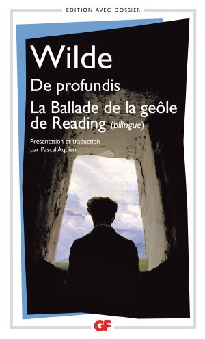 De Profundis - La Ballade De La Geôle De Reading - Édition Bilingue