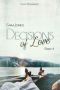 Decisions of Love · Band 4
