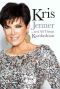 Kris Jenner . . . And All Things Kardashian