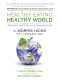 Healthy Eating, Healthy World