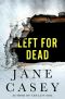 Left for Dead · A Maeve Kerrigan Novella (Maeve Kerrigan Novels)