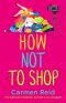 How Not To Shop (The Annie Valentine Series)