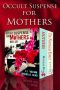 Occult Suspense for Mothers · Box Set