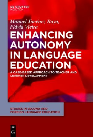 Enhancing Autonomy in Language Education · A Case-Based Approach to Teacher and Learner Development