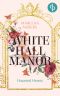 Whitehall Manor · Haunted Hearts