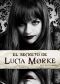 El Secreto De Lucía Morke