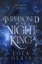 Imprisoned by the Night King (Night's Curse Book 2)