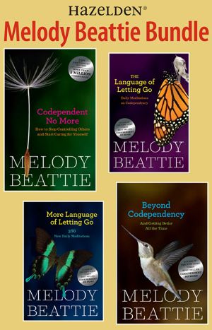 Melody Beattie 4 Title Bundle · Codependent No More and 3 Other Best Sellers by Melody Beattie · A Collection of Four Melody Beattie Best Sellers