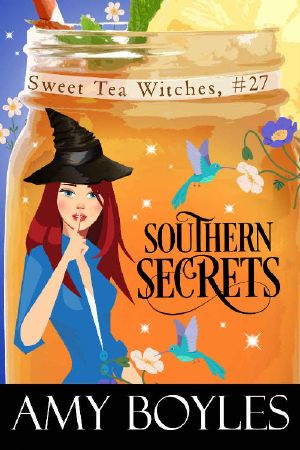 Southern Secrets (Sweet Tea Witch Mysteries Book 27)