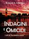 Indagini e omicidi