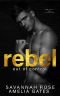 Rebel · Enemies to Lovers Bully Romance