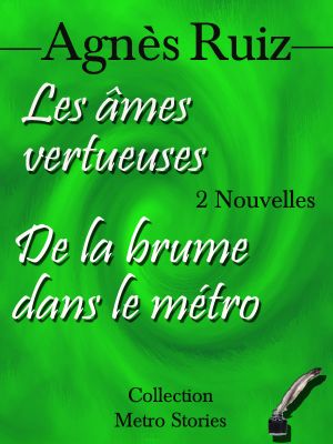 Les Âmes Vertueuses Et Brume Dans Le Métro