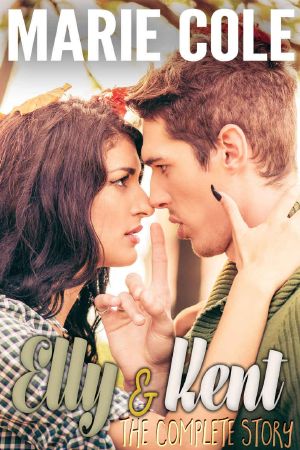 Elly & Kent - The Complete Story · Includes Books 1-3