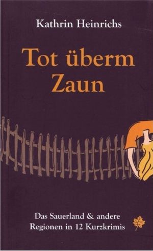 Tod überm Zaun · 12 Kurzkrimis