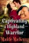 Captivating A Highland Warrior