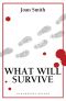 What Will Survive