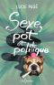 Sexe, Pot Et Politique