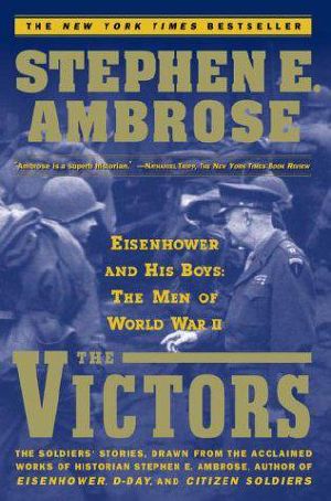 The Victors · Eisenhower and His Boys · The Men of World War II