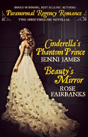 Cinderella's Phantom Prince and Beauty's Mirror