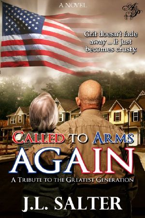 Called to Arms Again · A Tribute to the Greatest Generation