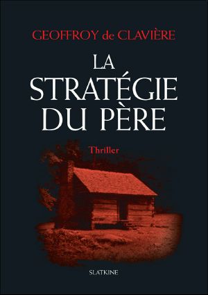 La Stratégie Du Père