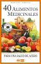 40 alimentos medicinales para una salud de acero