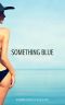 Something Blue
