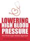 Lowering High Blood Pressure