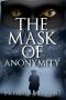 The Mask of Anonymity · A Story of the American West